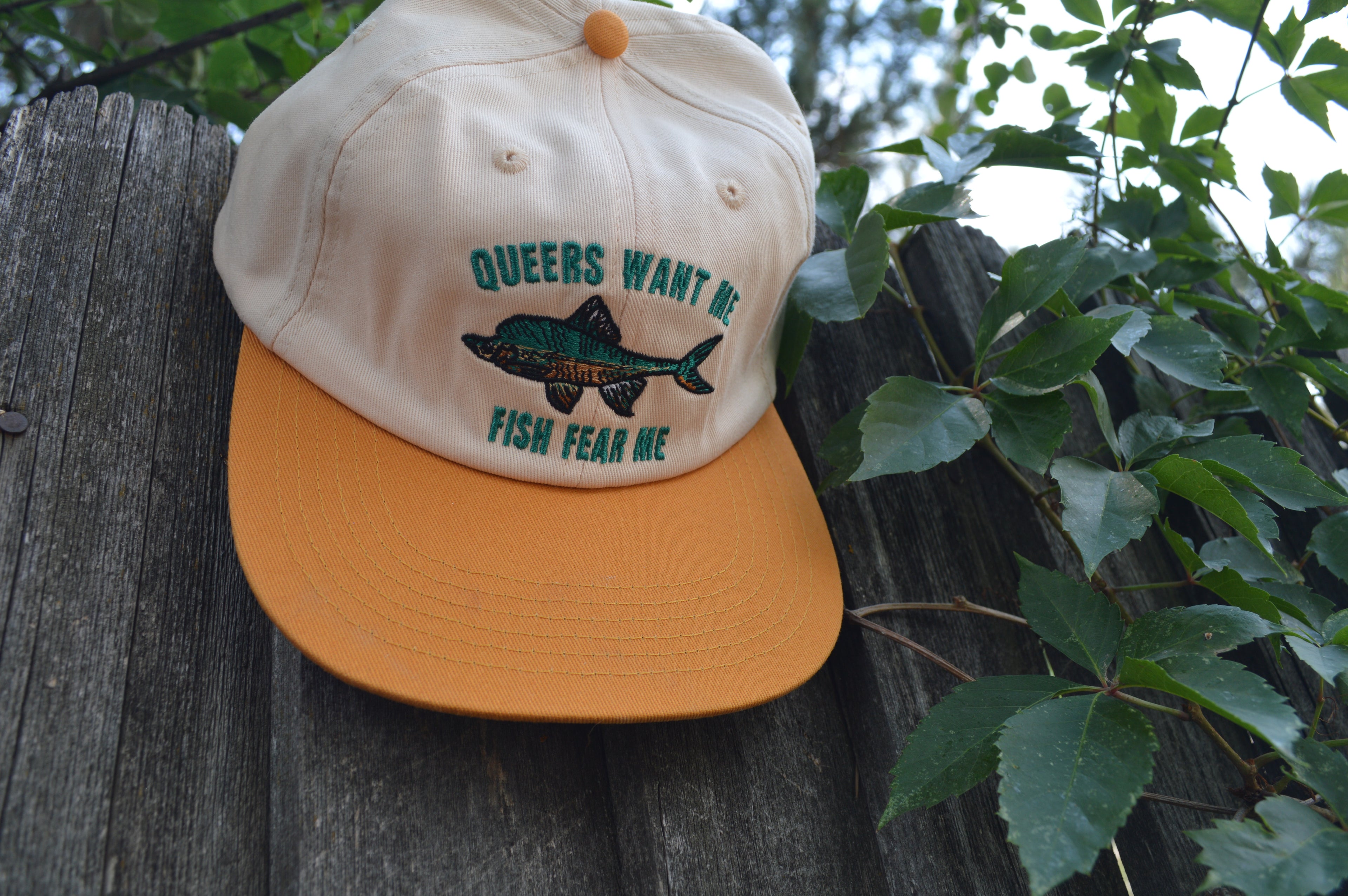 Queers Want Me Fish Fear Me Hat